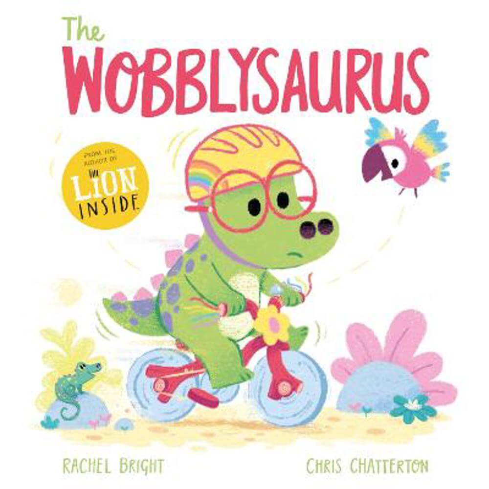 The Wobblysaurus (Paperback) - Rachel Bright